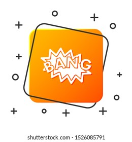 White Bang boom, gun Comic text speech bubble balloon icon isolated on white background. Orange square button. Vector Illustration