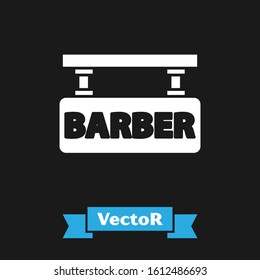 White Barbershop icon isolated on black background. Hairdresser logo or signboard.  Vector Illustration