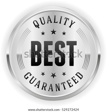 White best quality badge / button with silver border on white background