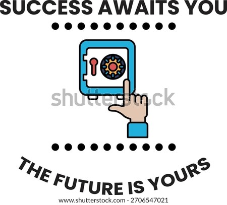 A white and black image of a hand pointing to a safe with the words "success awaits you" written below it