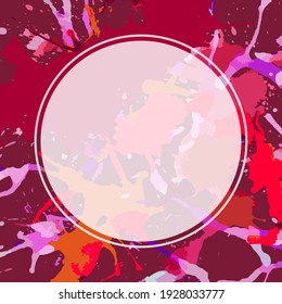 White blank circle frame over bright red colorful artistic paint splashes.