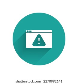 White Browser with exclamation mark icon isolated with long shadow. Alert message smartphone notification. Green circle button. Vector