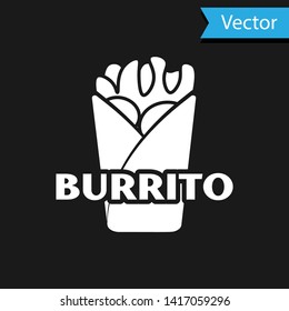 White Burrito icon isolated on black background. Traditional mexican fast food. Vector Illustration