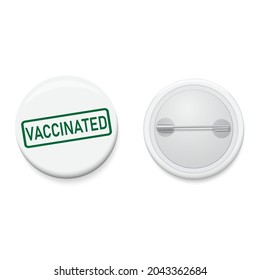White button badge with stamp VACCINATED