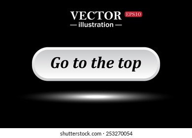 White button on a black background. button for a site. Go to the top. Vector illustration, EPS 10