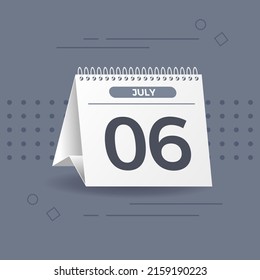 White calendar on grey background. 6th of July. Vector. 3D illustration.