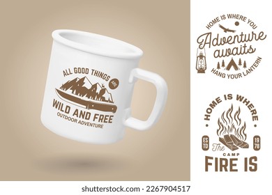 White camping cup. Realistic mug mockup template with sample design. Vector 3d illustration. All good things are wild and free. Summer camp. Qoutes about camping with knife, mountains, deer, campfire