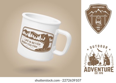 White camping cup. Realistic mug mockup template with sample design. Vector 3d illustration. Life is better when you fish. Quotes about camping with mountains, campfire, pot on the fire, fishing bear