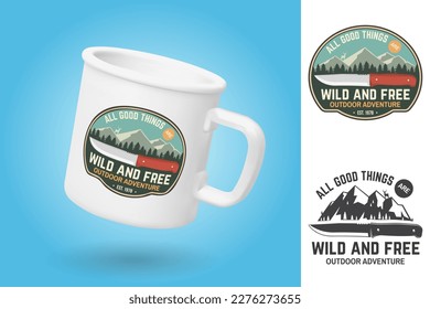 White camping cup. Realistic mug mockup template with sample design. All good things are wild and free. Summer camp badge. Vector. Design with knife, mountains, deer and forest silhouette