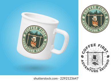 White camping cup. Realistic mug mockup template with sample design. Coffee first, adventure second, patch or sticker. Vector. Vintage typography design with camping kettle and sunburst silhouette