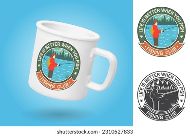 White camping cup. Realistic mug mockup template with sample design. Fishing makes me happy you, not so much patch. Vector illustration. Concept for shirt or logo, print, stamp, patch or tee. Vintage