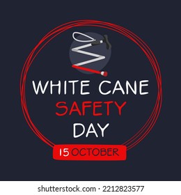 White Cane Safety Day Held On Stock Vector (Royalty Free) 2212823577