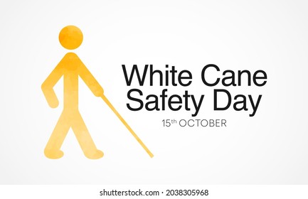 White cane safety day is observed every year on October 15th, to celebrate the achievements of people who are blind or visually impaired. Vector illustration