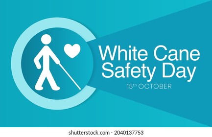 White cane safety day is observed every year on October 15th, to celebrate the achievements of people who are blind or visually impaired. Vector illustration