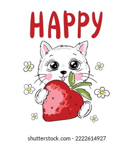 Сute white cat with strawberry and slogan text Happy, isolated on white background for sticker, patch, phone case, poster, t-shirt, mug and other design.