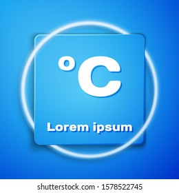 White Celsius icon isolated on blue background. Blue square button. Vector Illustration