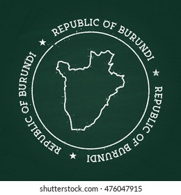 White chalk texture rubber seal with Republic of Burundi map on a green blackboard. Grunge rubber seal with country outlines, vector illustration.