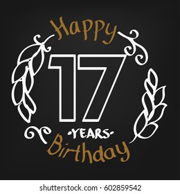 White and Chocolate Hand Drawing 17 Years Happy Birthday Vector Design for Kids, Event Shop, Company, Business, Family. Floral Frame Illustration with Hand Writing
