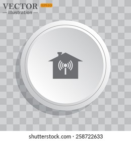 White circle, white button on a gray background with shadow. Grey icon on white.  The house is surrounded by a network wi-fi , vector illustration, EPS 10