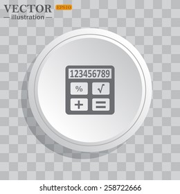 White circle, white button on a gray background with shadow. Grey icon on white.  icon calculator, vector illustration, EPS 10