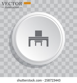 White circle, white button on a gray background with shadow. Grey icon on white.  desk and chair, a table in the office.  Vector illustration EPS 10