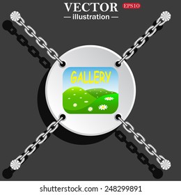 White circle with chains on a gray background with shadow. Gallery,  vector illustration, EPS 10