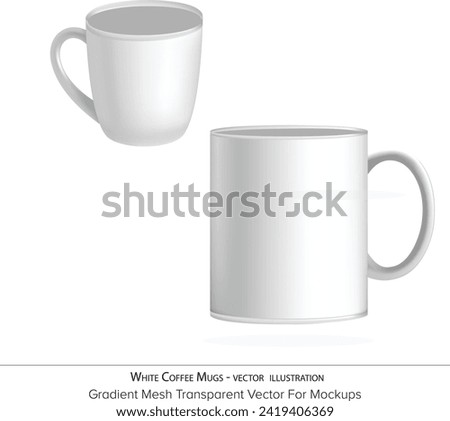 White Coffee Mug - vector illustration. Set of realistic white coffee mugs isolated on transparent background. Vector templates for Mock Up. Vector illustration