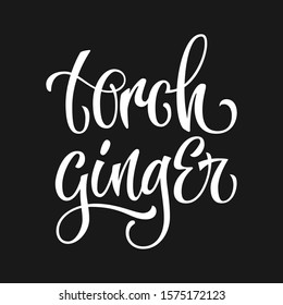 White colored hand drawn spice label -torch ginger. Isolated calligraphy scrypt stile word. Vector lettering design element.