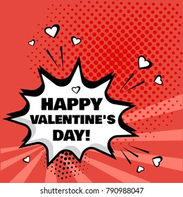 White comic bubble with Happy Valentine's Day word on red background. Comic sound effects in pop art style. Vector illustration.
