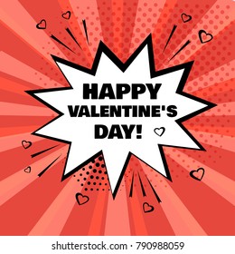 White comic bubble with Happy Valentine's Day word on red background. Comic sound effects in pop art style. Vector illustration.