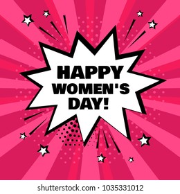 White comic bubble with Happy Women's Day word on pink background. Comic sound effects in pop art style. Vector illustration