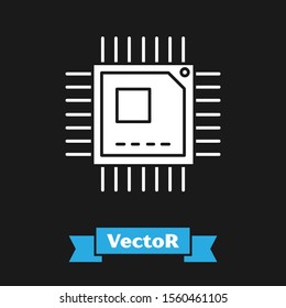 White Computer processor with microcircuits CPU icon isolated on black background. Chip or cpu with circuit board sign. Micro processor.  Vector Illustration
