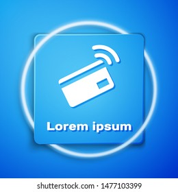 White Contactless payment with nfc card icon isolated on blue background. Card with radio wave sign. Credit card payment. Blue square button. Vector Illustration