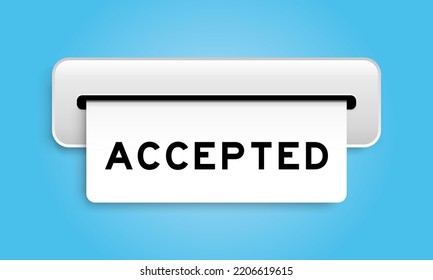 White coupon banner with word accepted from machine on blue color background