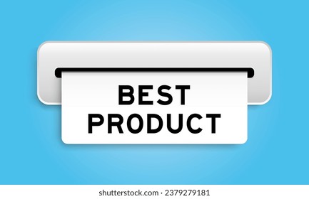 White coupon banner with word best product from machine on blue color background