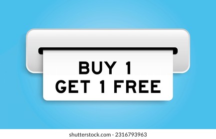 White coupon banner with word buy 1 get 1 free from machine on blue color background