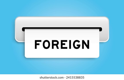 White coupon banner with word foreign from machine on blue color background