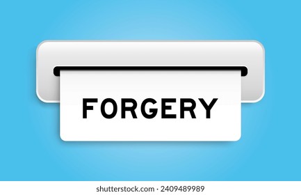 White coupon banner with word forgery from machine on blue color background
