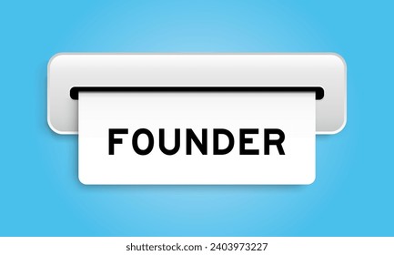 White coupon banner with word founder from machine on blue color background