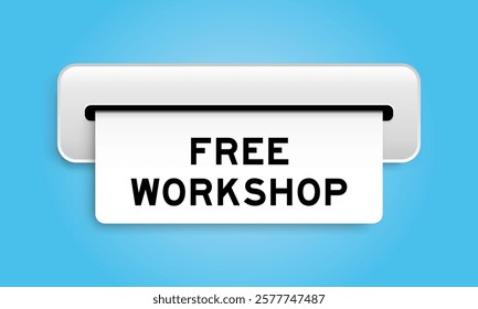 White coupon banner with word free workshop from machine on blue color background