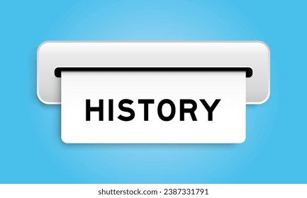 White coupon banner with word history from machine on blue color background