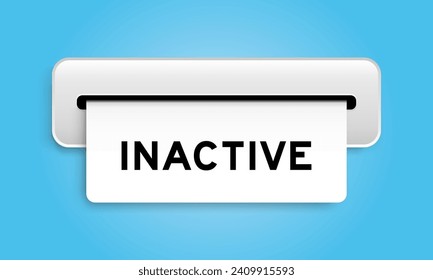 White coupon banner with word inactive from machine on blue color background