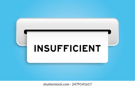 White coupon banner with word insufficient from machine on blue color background