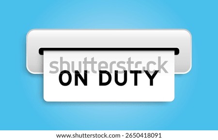 White coupon banner with word on duty from machine on blue color background