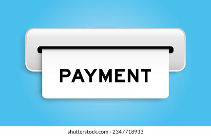 White coupon banner with word payment from machine on blue color background