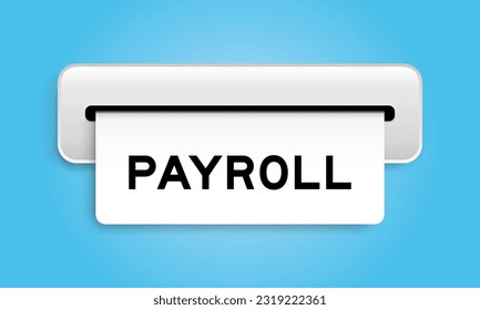 White coupon banner with word payroll from machine on blue color background
