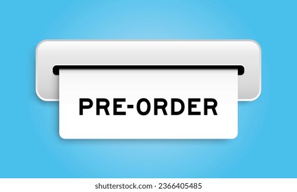 White coupon banner with word pre order from machine on blue color background