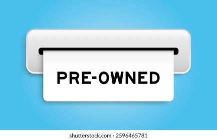 White coupon banner with word pre-owned from machine on blue color background