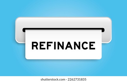 White coupon banner with word refinance from machine on blue color background