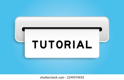 White coupon banner with word tutorial from machine on blue color background